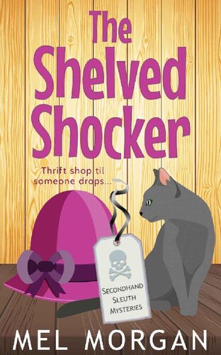 descargar libro The Shelved Shocker: A Thrift Shop Cozy Mystery (Secondhand Sleuth Mysteries Book 12)