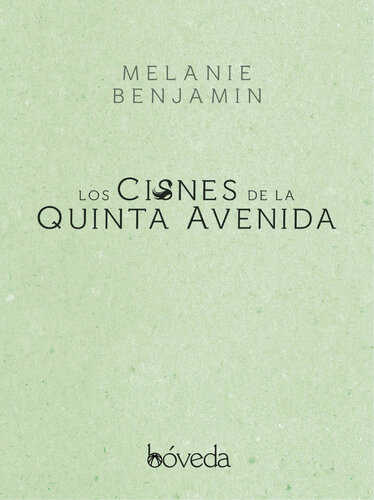 descargar libro Los cisnes de la Quinta Avenida (Fondo General - Narrativa) (Spanish Edition)