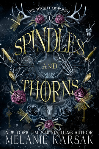 descargar libro Spindles and Thorns: A Sleeping Beauty Retelling (The Society of Roses Book 1)