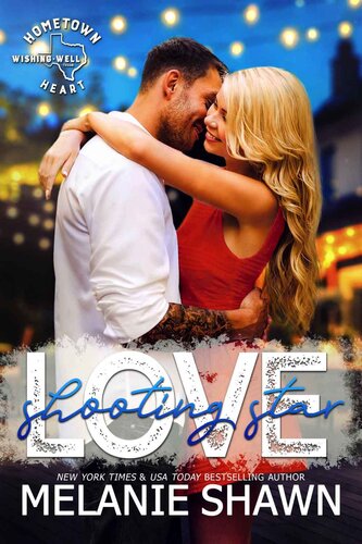 descargar libro Shooting Star Love (Wishing Well: Hometown Heart Book 2)