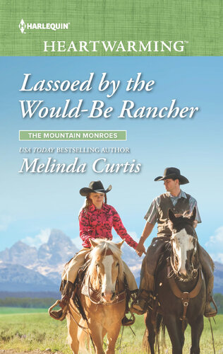 libro gratis Lassoed by the Would-Be Rancher--A Clean Romance