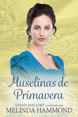 descargar libro Muselinas de Primavera