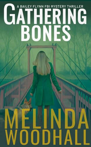 descargar libro Gathering Bones: A Bailey Flynn FBI Mystery Thriller Book Two