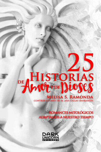 descargar libro 25 Historias de Amor y de Dioses: Romances Mitológicos Adaptados a Nuestro Tiempo (Spanish Edition)