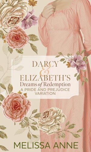 descargar libro Darcy and Elizabeth's Dreams of Redemption