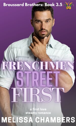 descargar libro Frenchmen Street First: A First Love Steamy Romance