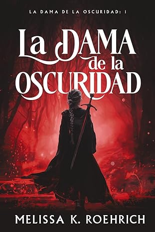 descargar libro La dama de la oscuridad (La dama de la oscuridad #01)