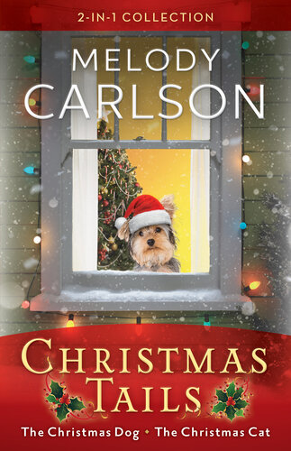 libro gratis Christmas Tails: The Christmas Dog ; The Christmas Cat: 2-in-1 Collection