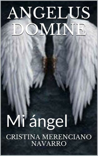 libro gratis Mi ángel 01 - Angelus domine