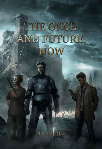 descargar libro The Once and Future, now.