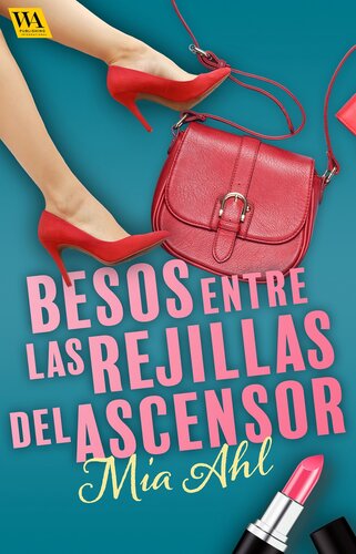 descargar libro Besos entre las rejillas del ascensor