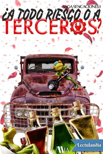 libro gratis ¿A todo riesgo o a terceros? (Saga Sensaciones nº 1)