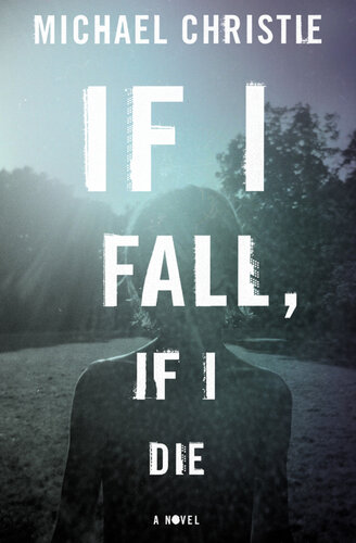 descargar libro If I Fall, If I Die