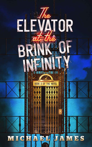 descargar libro The Elevator at the Brink of Infinity