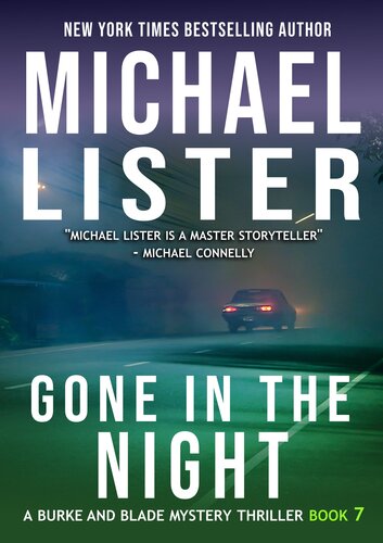 libro gratis Gone in the Night (A Burke and Blade Mystery Thriller Book 7)