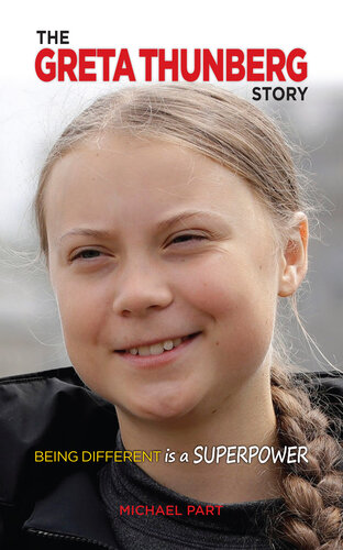 descargar libro The Greta Thunberg Story: Being Different is a Superpower