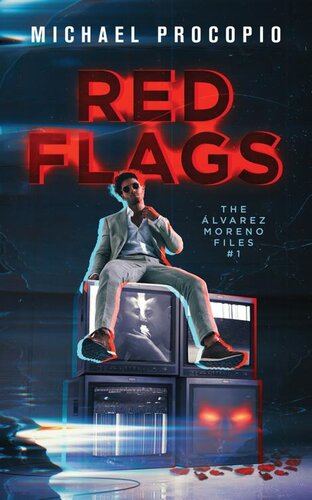 descargar libro Red Flags (The Álvarez-Moreno Files Book 1)