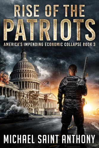 libro gratis Rise of the Patriots: America's Impending Economic Collapse Book 3