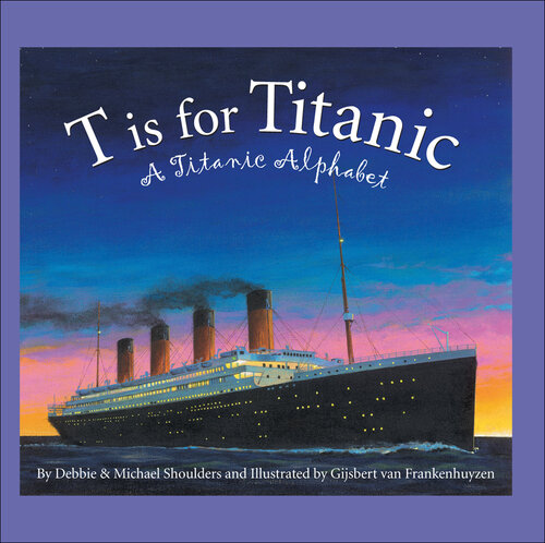 descargar libro T is for Titanic: A Titanic Alphabet