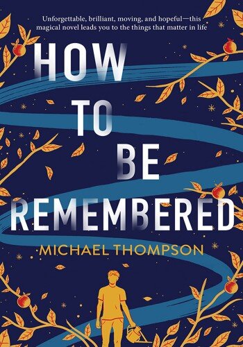 descargar libro How to be Remembered
