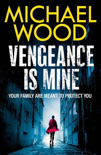 libro gratis Vengeance is Mine: An intoxicating and dark thriller to keep you up all night!