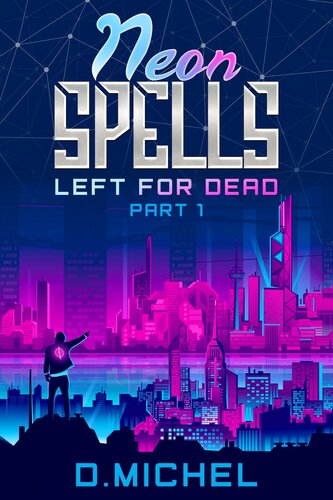 descargar libro Neon Spells: Left for dead