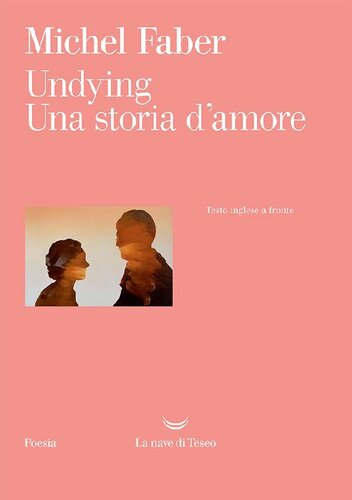 descargar libro Undying. Una storia d'amore. Testo inglese a fronte