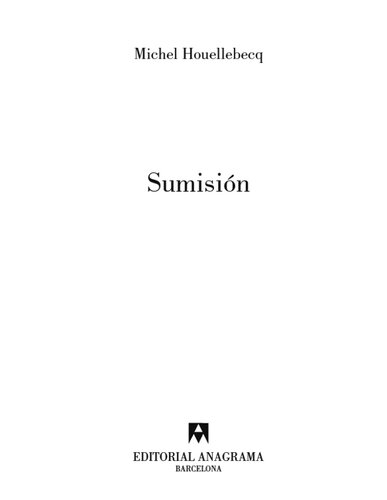 libro gratis Sumisión (Panorama de Narrativas) (Spanish Edition)