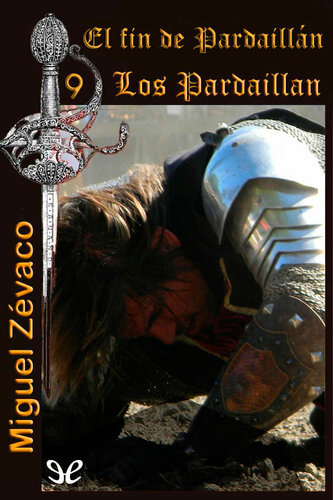 libro gratis El fin de Pardaillan