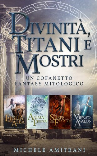 descargar libro Divinità, Titani e Mostri: I ribelli dell'Olimpo--La serie completa