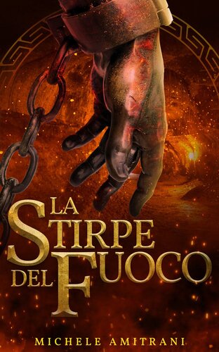 descargar libro La Stirpe del Fuoco: I ribelli dell'Olimpo, Libro 3