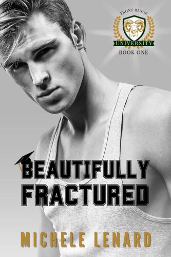 descargar libro Beautifully Fractured: Front Range University Book 1