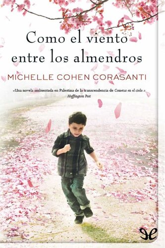 libro gratis Como el viento entre los almendros