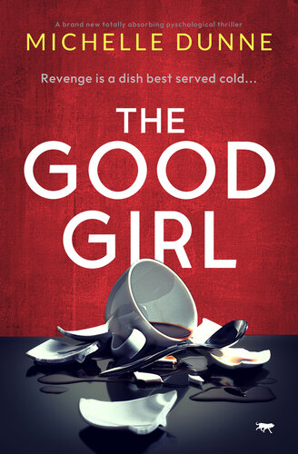 libro gratis The Good Girl: A brand new totally absorbing psychological thriller