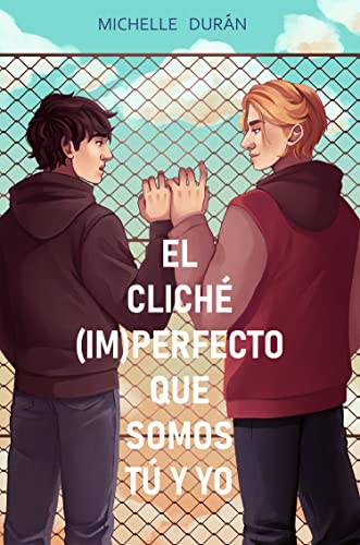 descargar libro El cliché (im)perfecto que somos tú y yo