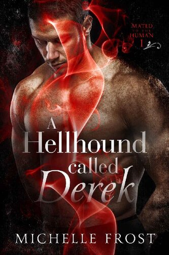 descargar libro A Hellhound Called Derek (Mated To The Human Book 1)