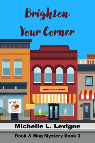 descargar libro Brighten Your Corner (Book & Mug Mysteries, #3)