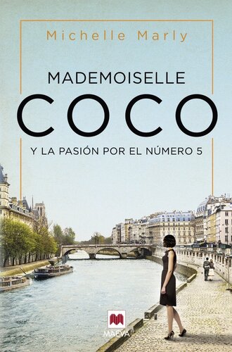 descargar libro Mademoiselle Coco y la pasión por el número 5