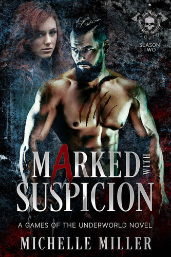 descargar libro Marked with Suspicion: A Games of the Underworld Novel