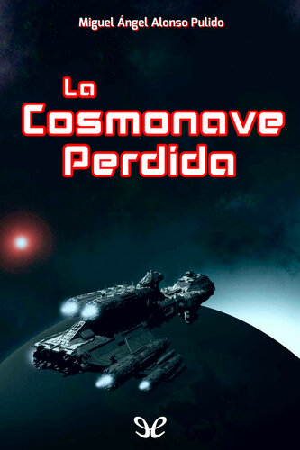 descargar libro La cosmonave perdida