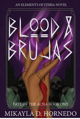 descargar libro Blood & Brujas: Fate of the Acna Book One