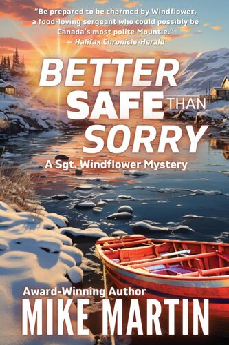 libro gratis Better Safe Than Sorry: The Sgt. Windflower Mystery Series Book 14