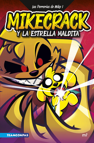 descargar libro Las Perrerías de Mike 1. Mikecrack y la Estrella Maldita