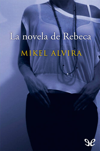 descargar libro La novela de Rebeca