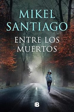 descargar libro Entre los muertos (Trilogía de Illumbre 3)