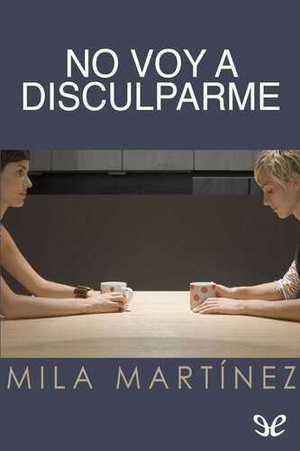 libro gratis No voy a disculparme