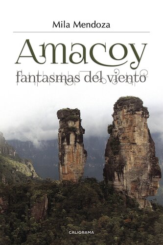 descargar libro Amacoy, fantasmas del viento