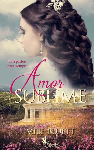 libro gratis Amor Sublime: Una pasión para siempre