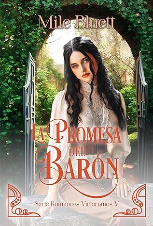 libro gratis La promesa del barón (Romances Victorianos #05)