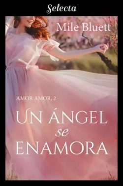 descargar libro Un ángel se enamora (Amor amor #2)